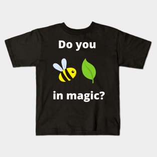 Do You Believe? Kids T-Shirt